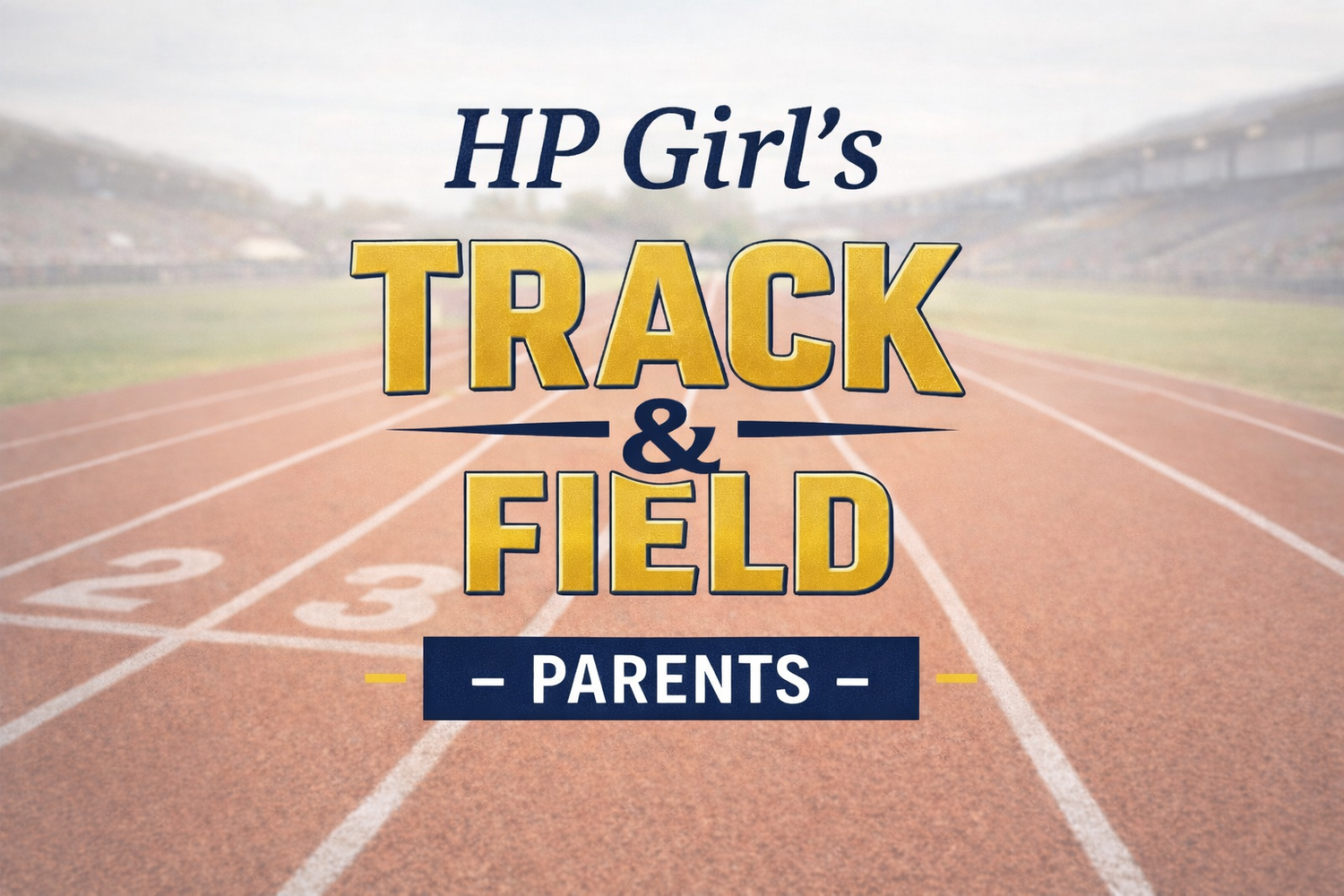 HP Girl's Track & Field 2026 - Parents